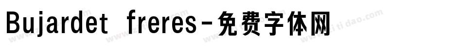 Bujardet freres字体转换